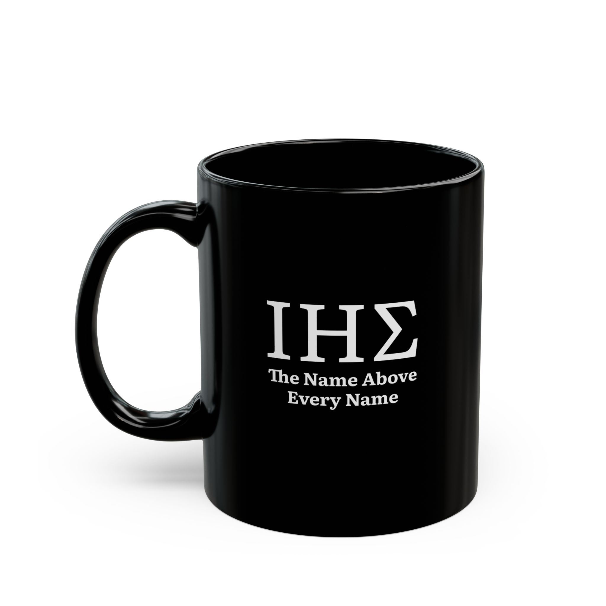 ΙΗΣ Mug – The Name Above Every Name | Christian Greek Letter Coffee Cup Black Mug (11oz) - Image 2