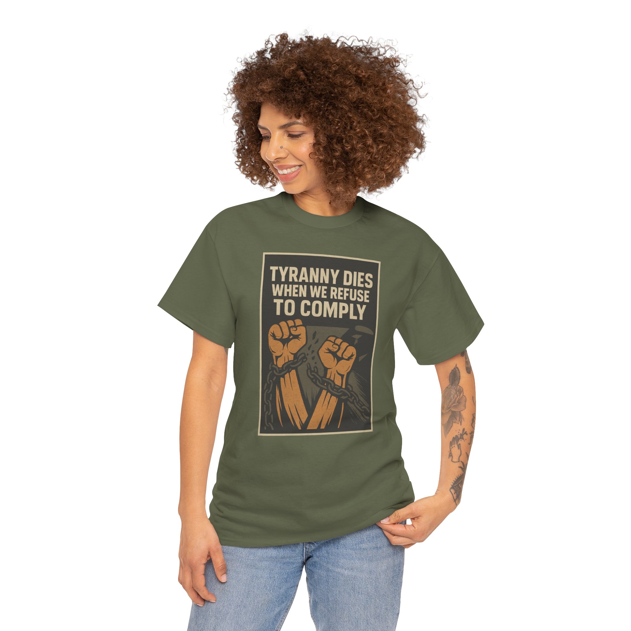 Tyranny Dies When We Refuse to Comply T-Shirt - Bold Liberty Graphic, Anti-Tyranny Statement Tee - Unisex Heavy Cotton Tee - Image 14