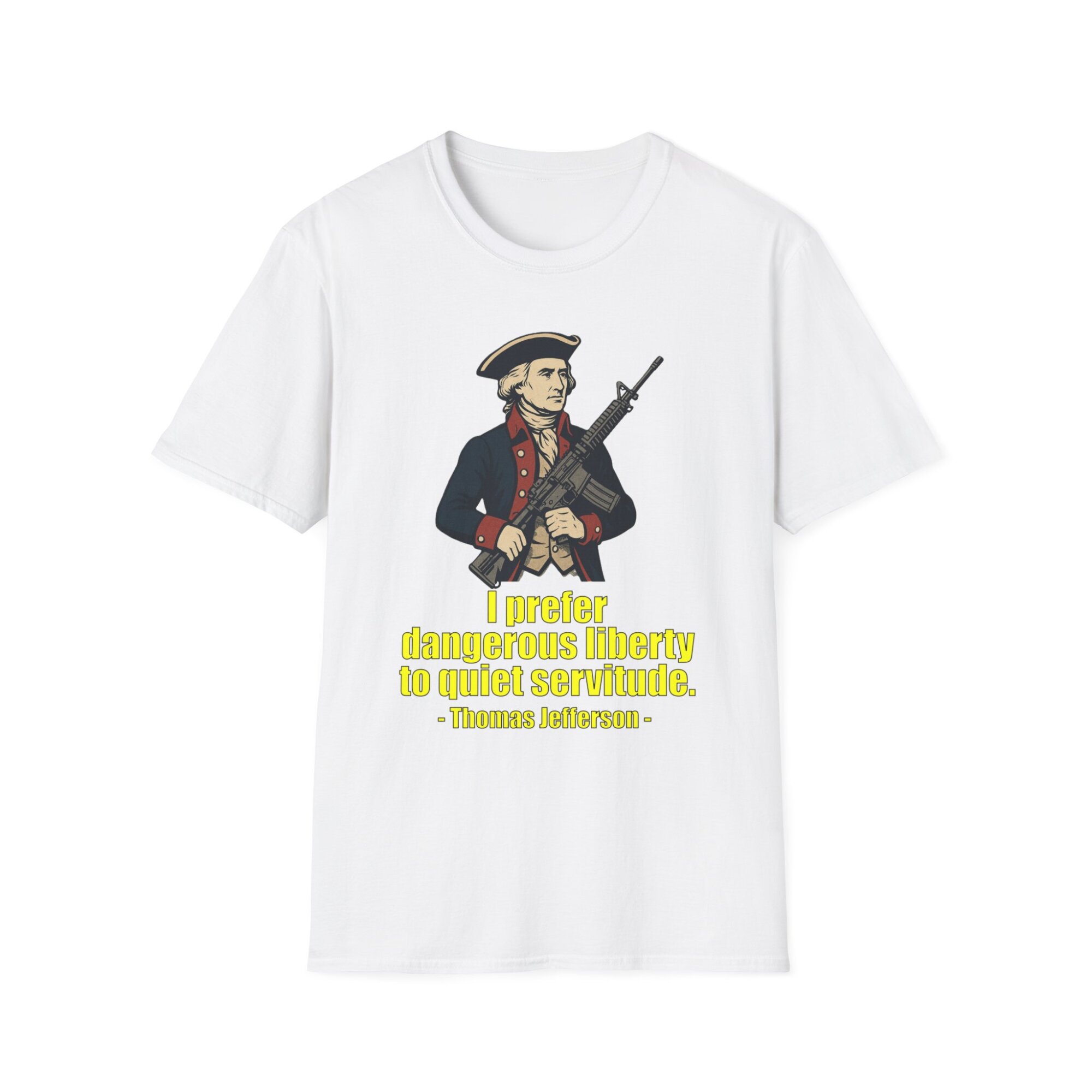 “Dangerous Liberty” Thomas Jefferson Quote T-Shirt – Revolutionary War Style with Modern AR-15 – Patriotic Graphic Tee - Image 7