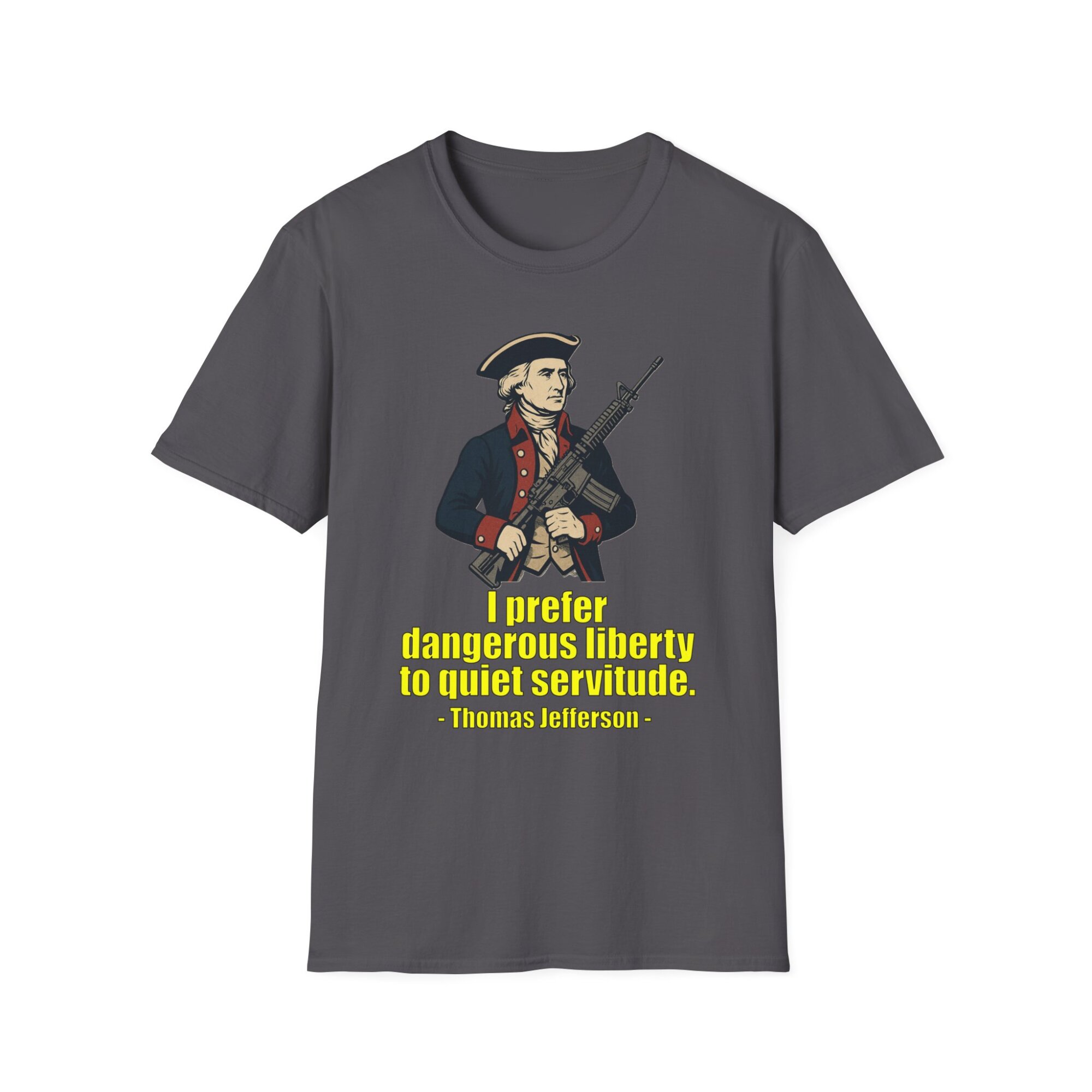 “Dangerous Liberty” Thomas Jefferson Quote T-Shirt – Revolutionary War Style with Modern AR-15 – Patriotic Graphic Tee - Image 23