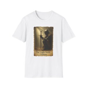 Crusader Knight T-Shirt - The Light leads. I follow. | Faith & Valor Apparel | Christian Warrior Tee - A084