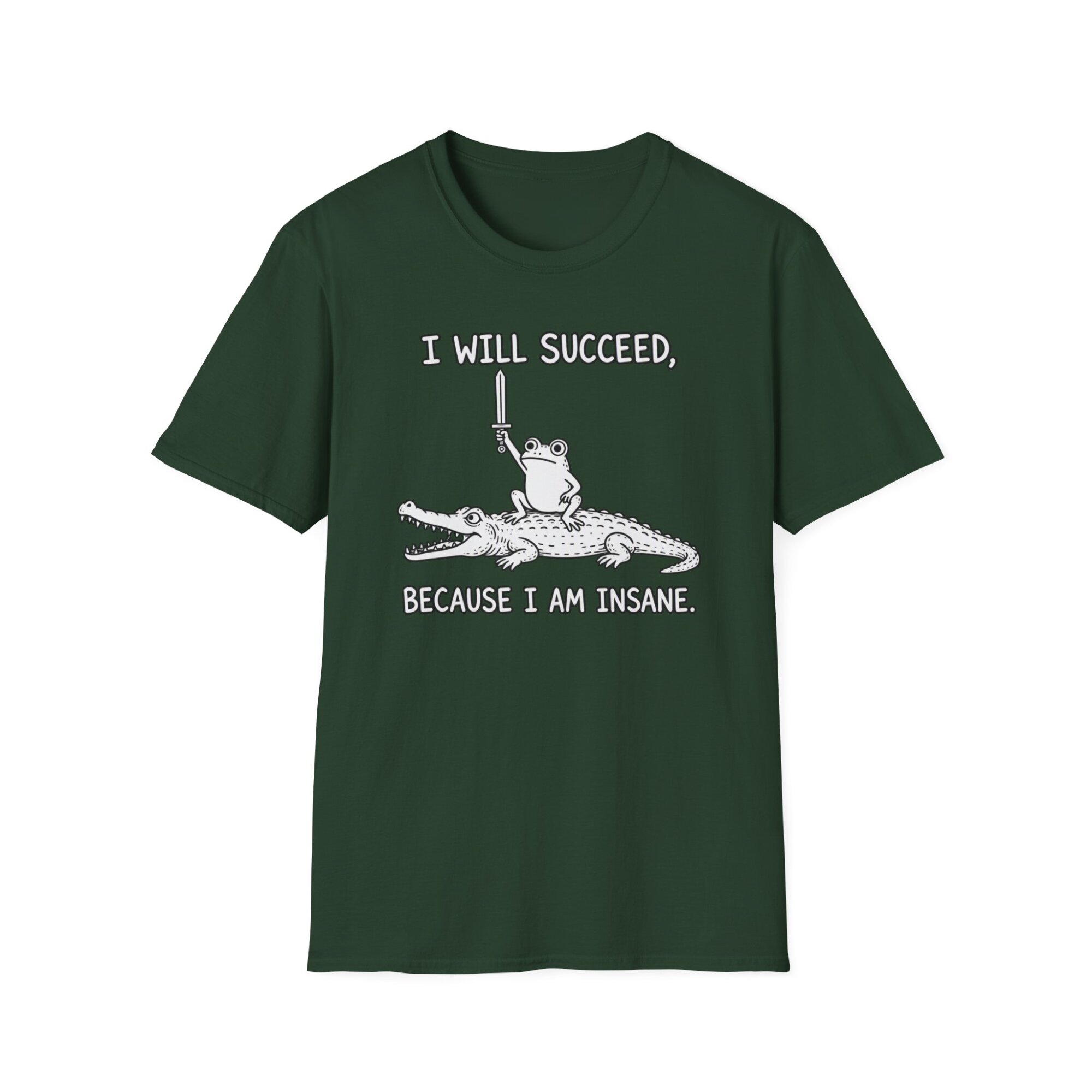 Funny Motivational Frog Quote T-Shirt | I Will Succeed Because I Am Insane D010 - Image 4
