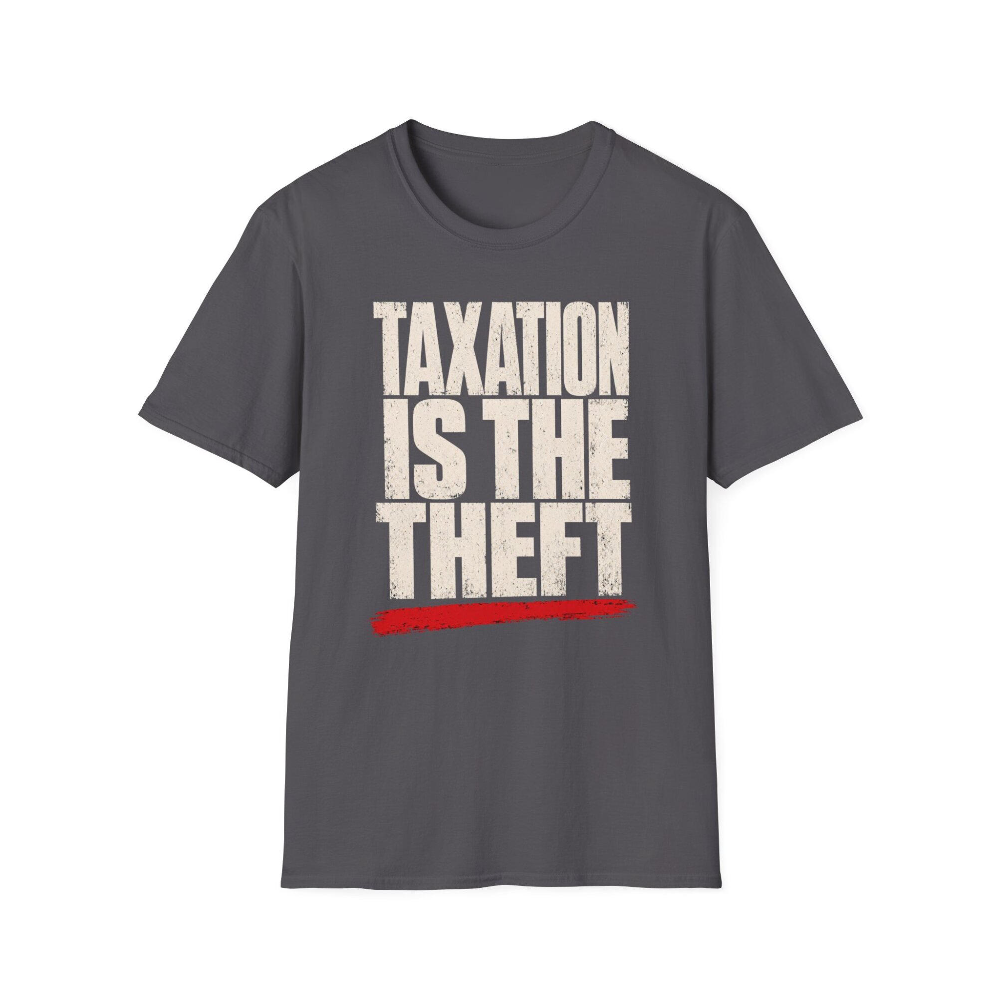 Taxation Is Theft Political Slogan T-Shirt P001 - Image 5