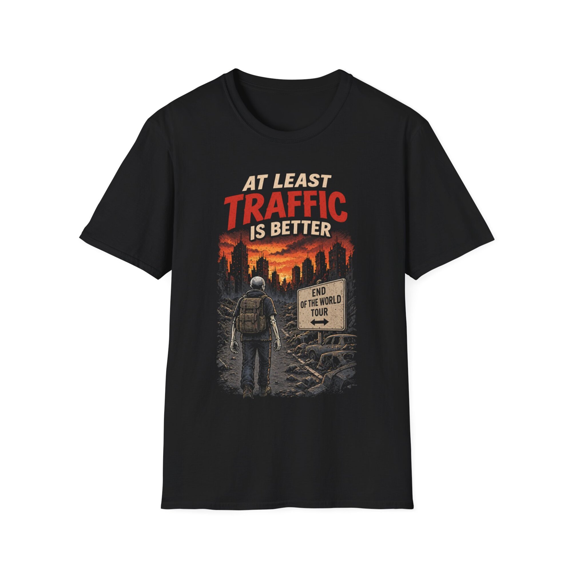 At Least Traffic Is Better Apocalypse Road Scene T-Shirt D005