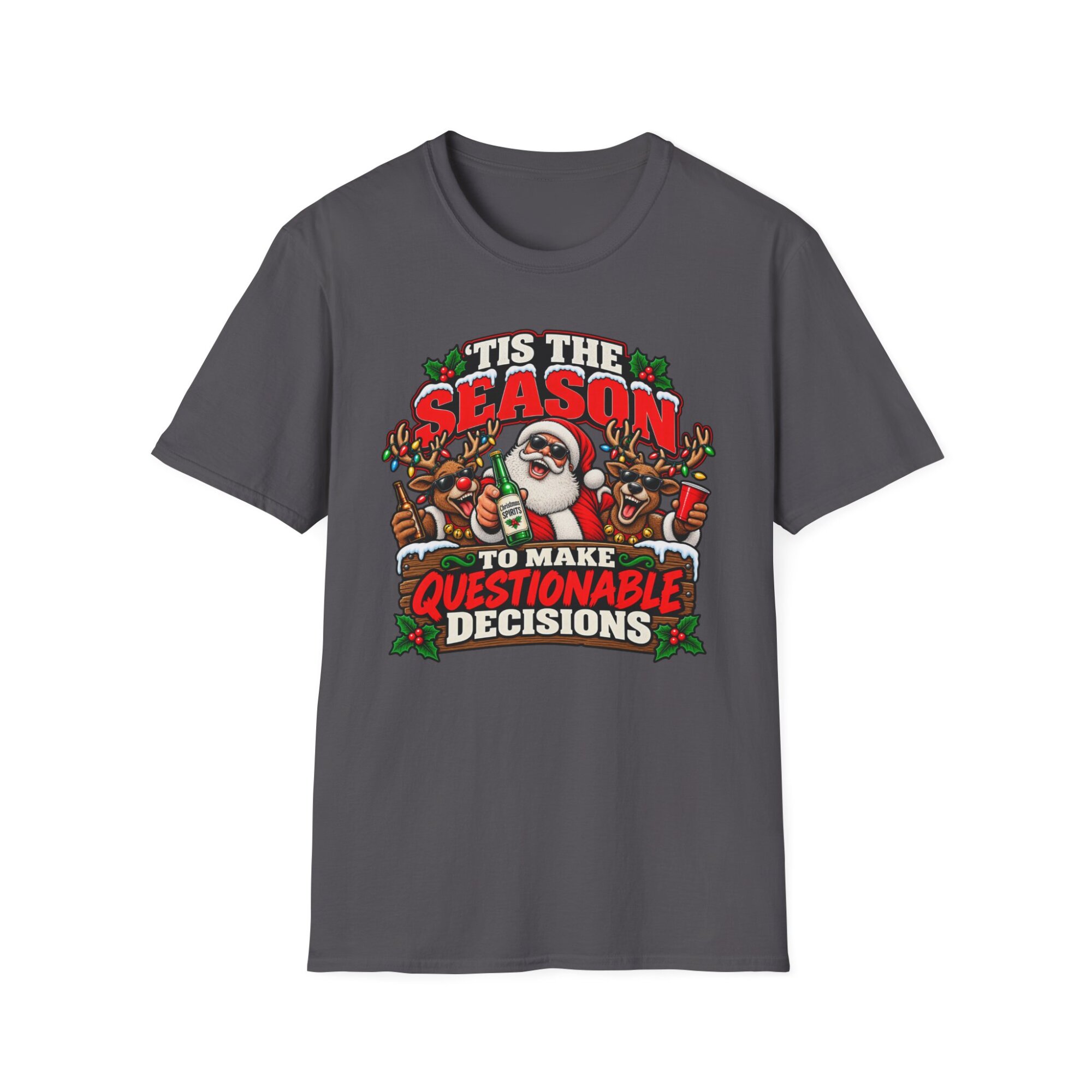 Funny Christmas Santa "Tis the Season to Make Questionable Decisions" T-Shirt S014 - Image 5