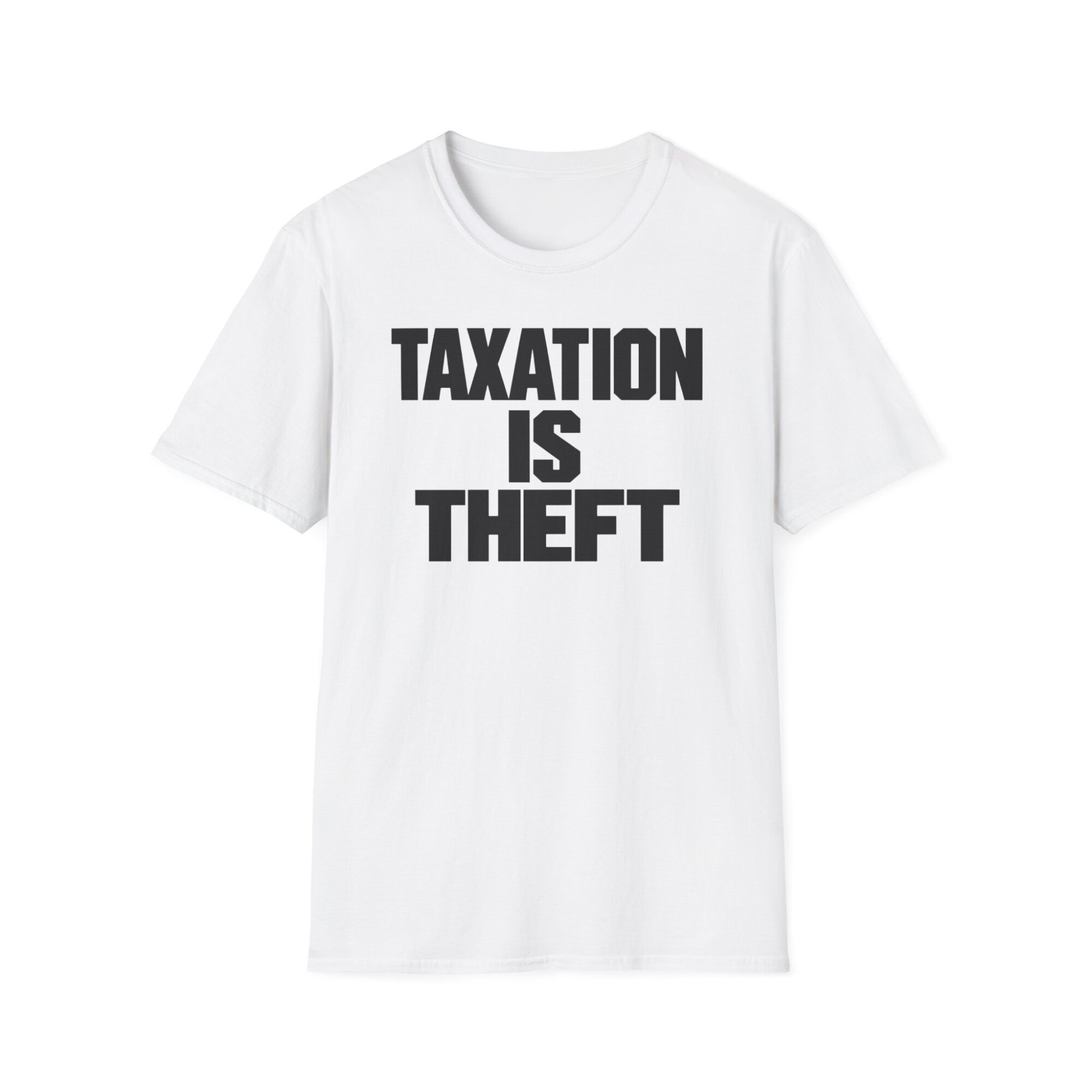 Taxation Is Theft T-Shirt - Bold Libertarian Graphic Tee P005