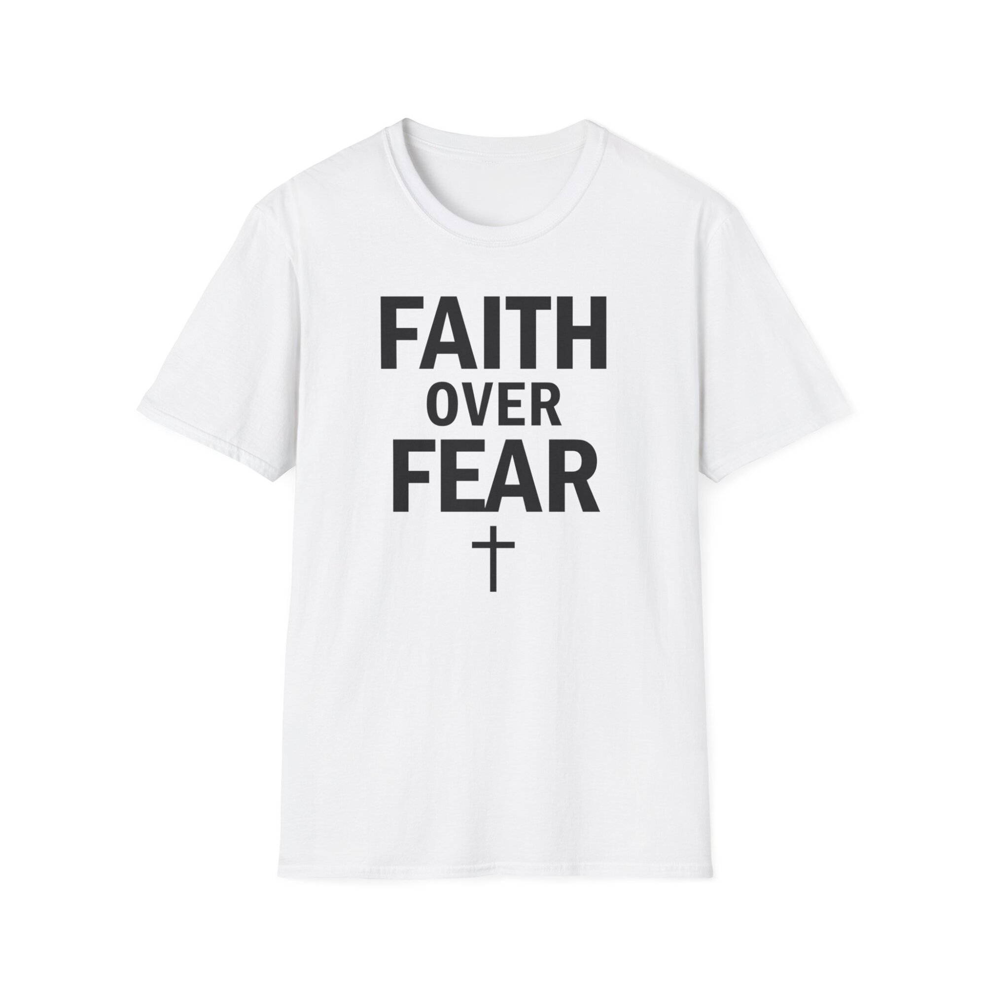 Faith Over Fear Bold Christian Typography Shirt - A092