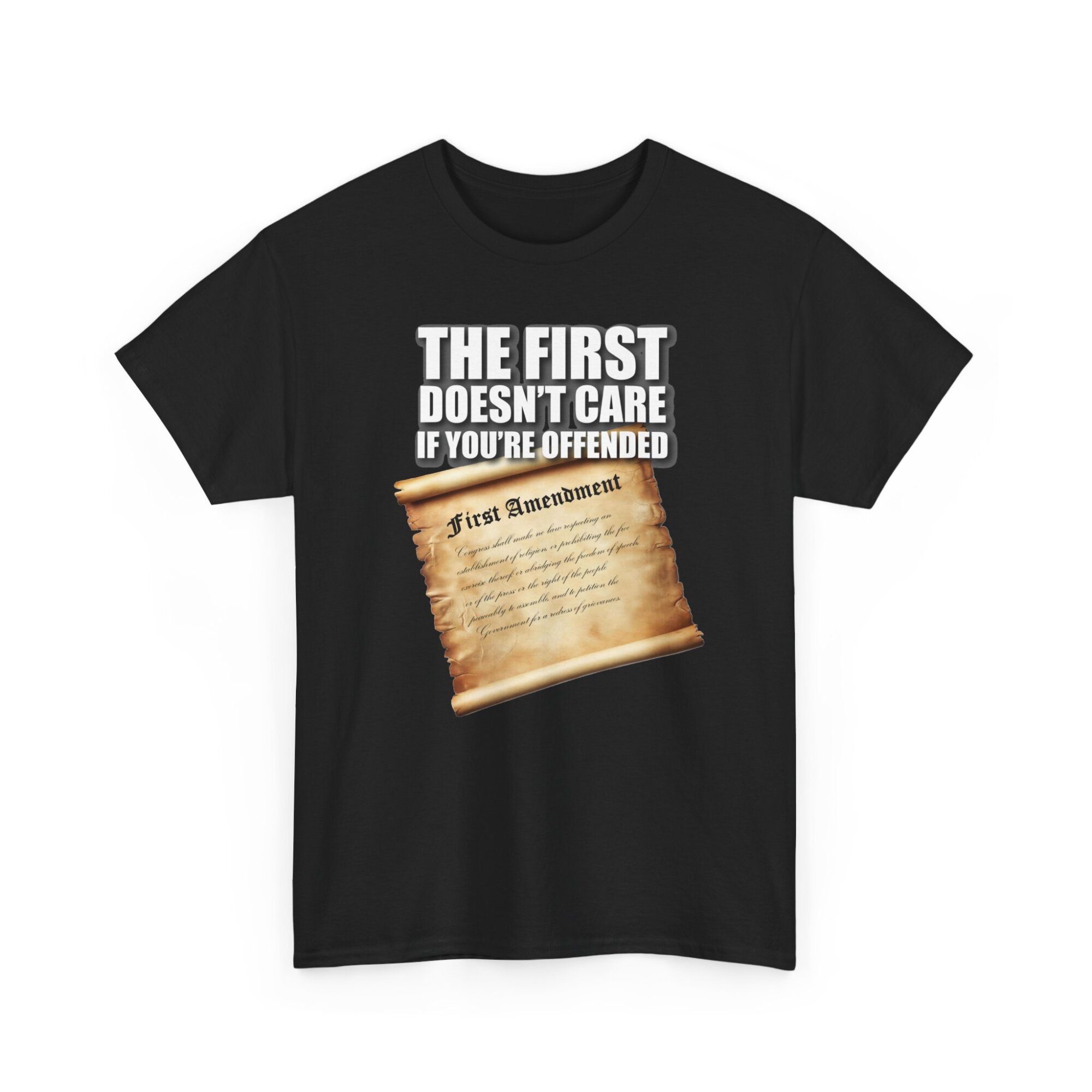 The First Doesnt Care If Youre Offended - Free Speech T-Shirt with First Amendment Scroll - Image 5