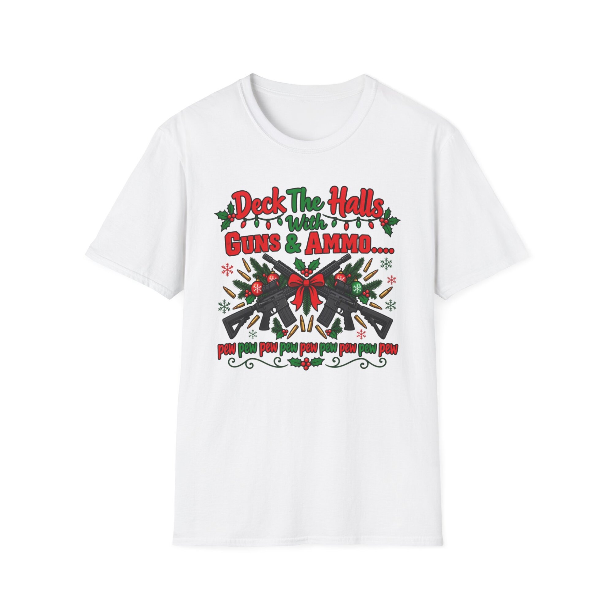 Deck the Halls Guns and Ammo Christmas T-Shirt S016