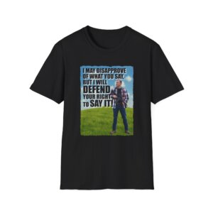 Free Speech T-Shirt - I May Disapprove Quote - Patriotic First Amendment Tee A151