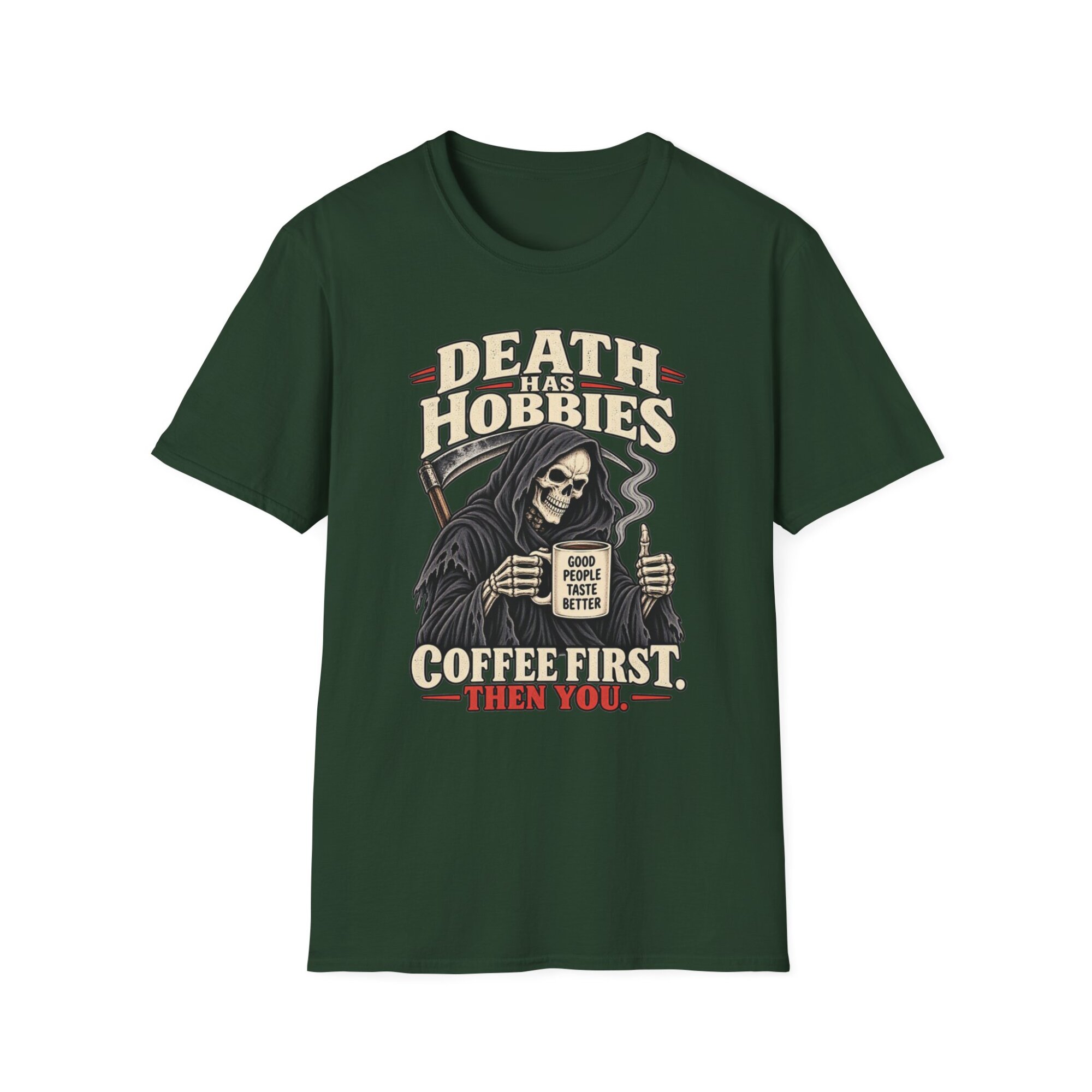 Coffee First Grim Reaper T-Shirt | Death Hobbies Humor D003 - Image 4