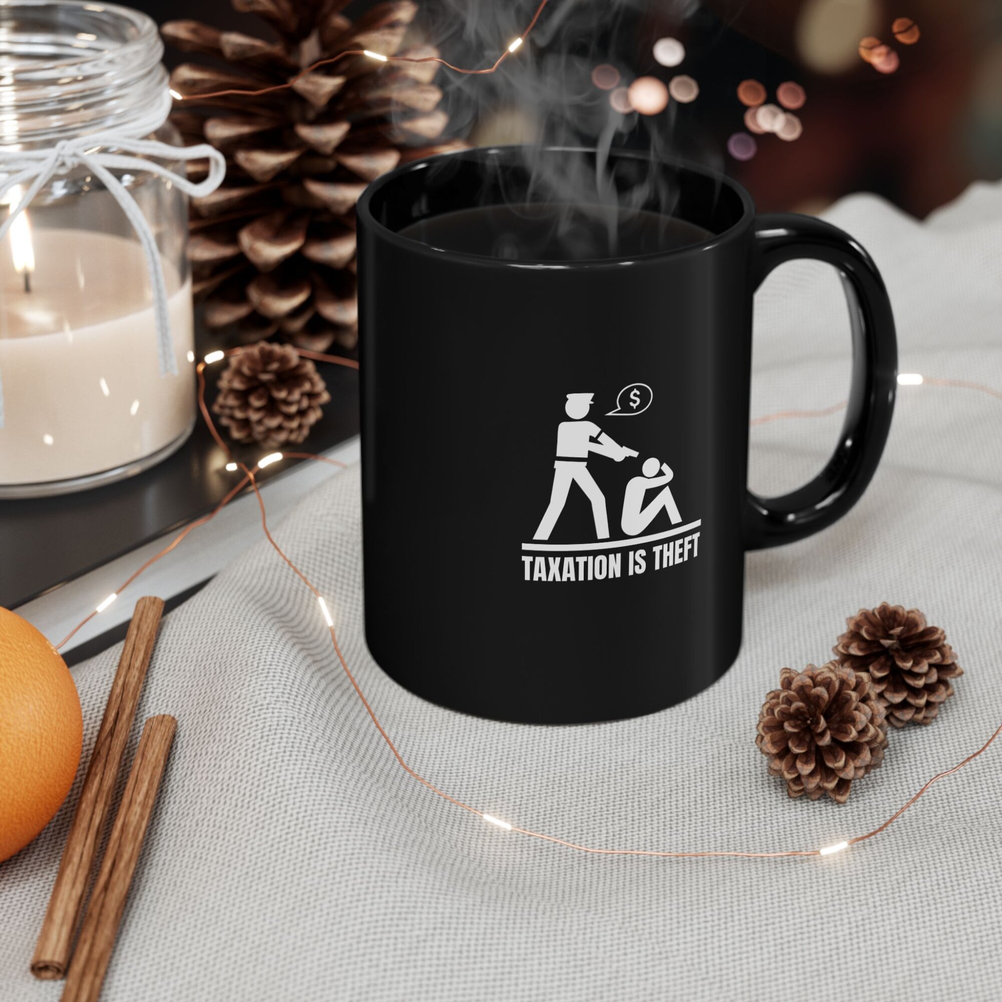 Taxation Is Theft Mug - Bold Libertarian Coffee Cup - Black Mug (11oz, 15oz) - Image 3
