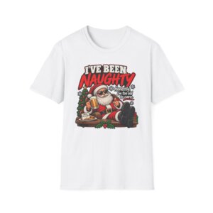 I've Been Naughty Santa Christmas T-Shirt S006