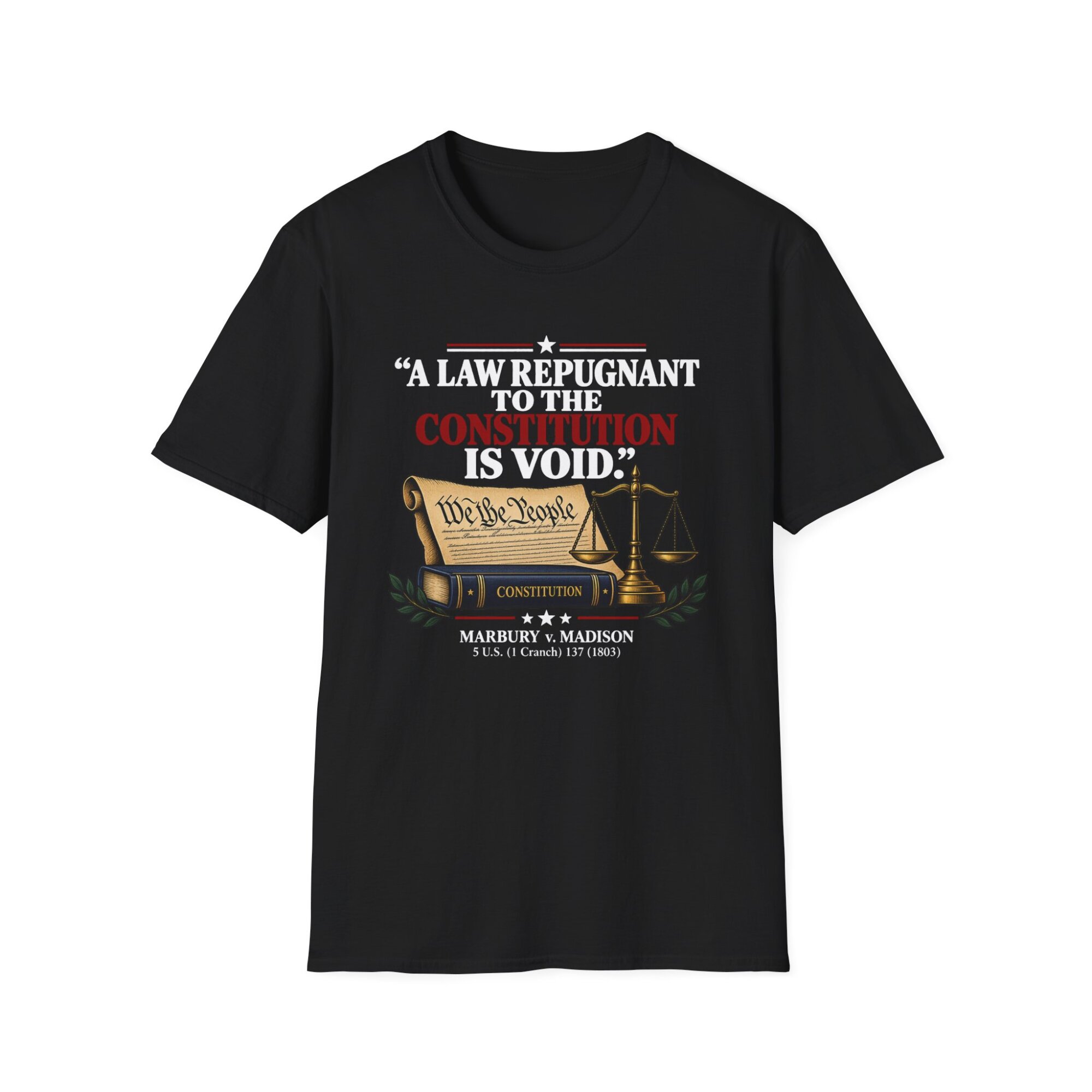 A Law Repugnant to the Constitution Is Void T-Shirt | Scales of Justice A143 - Image 2