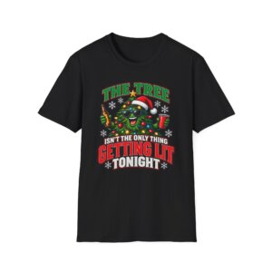 Christmas Tree Getting Lit Tonight T-Shirt, Funny Holiday Design S005