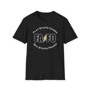 7. FAFO Shirt - Sarcastic Adult Humor Tee - Bold Attitude Graphic Top A235