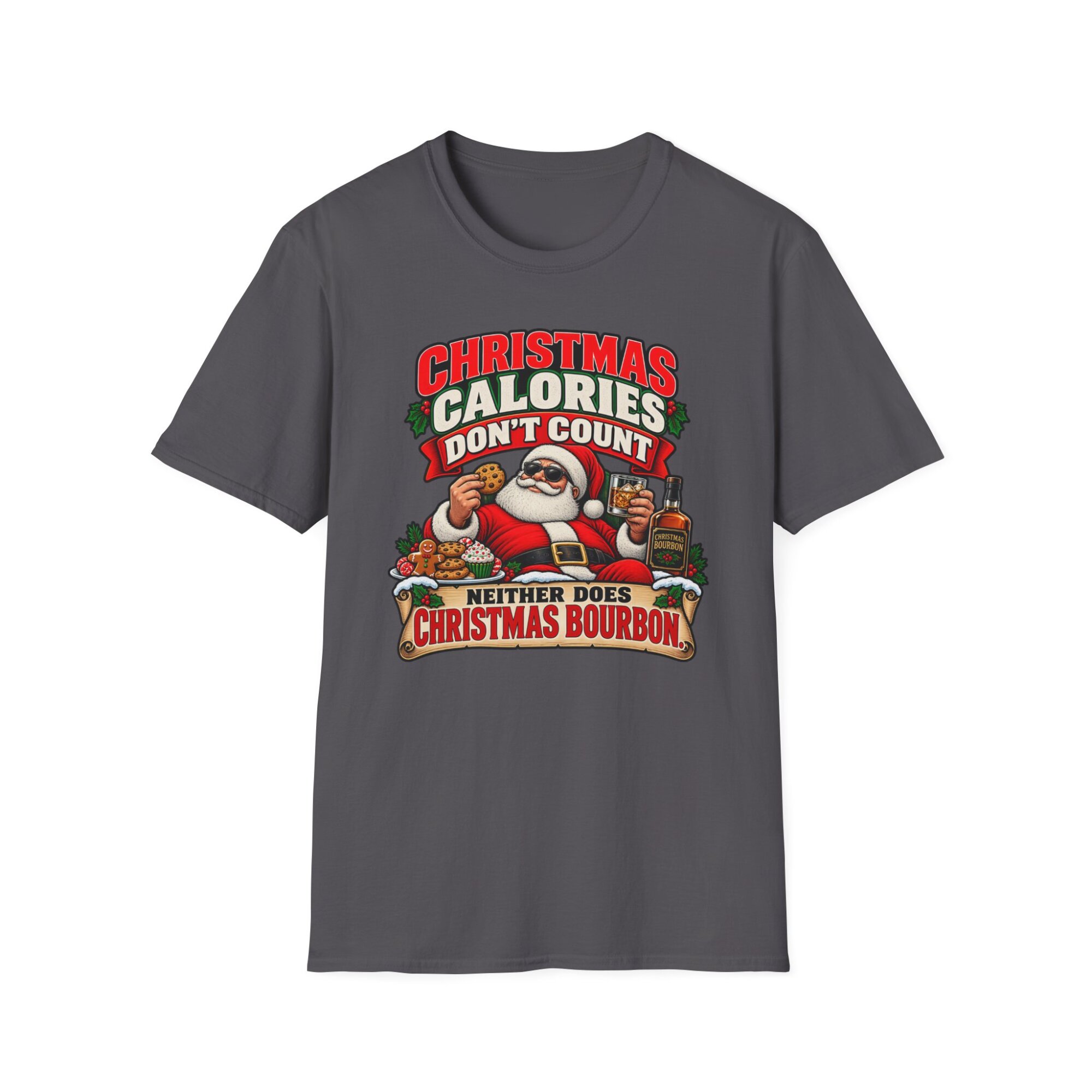 Christmas Calories Don't Count Bourbon Humor T-Shirt S008 - Image 5