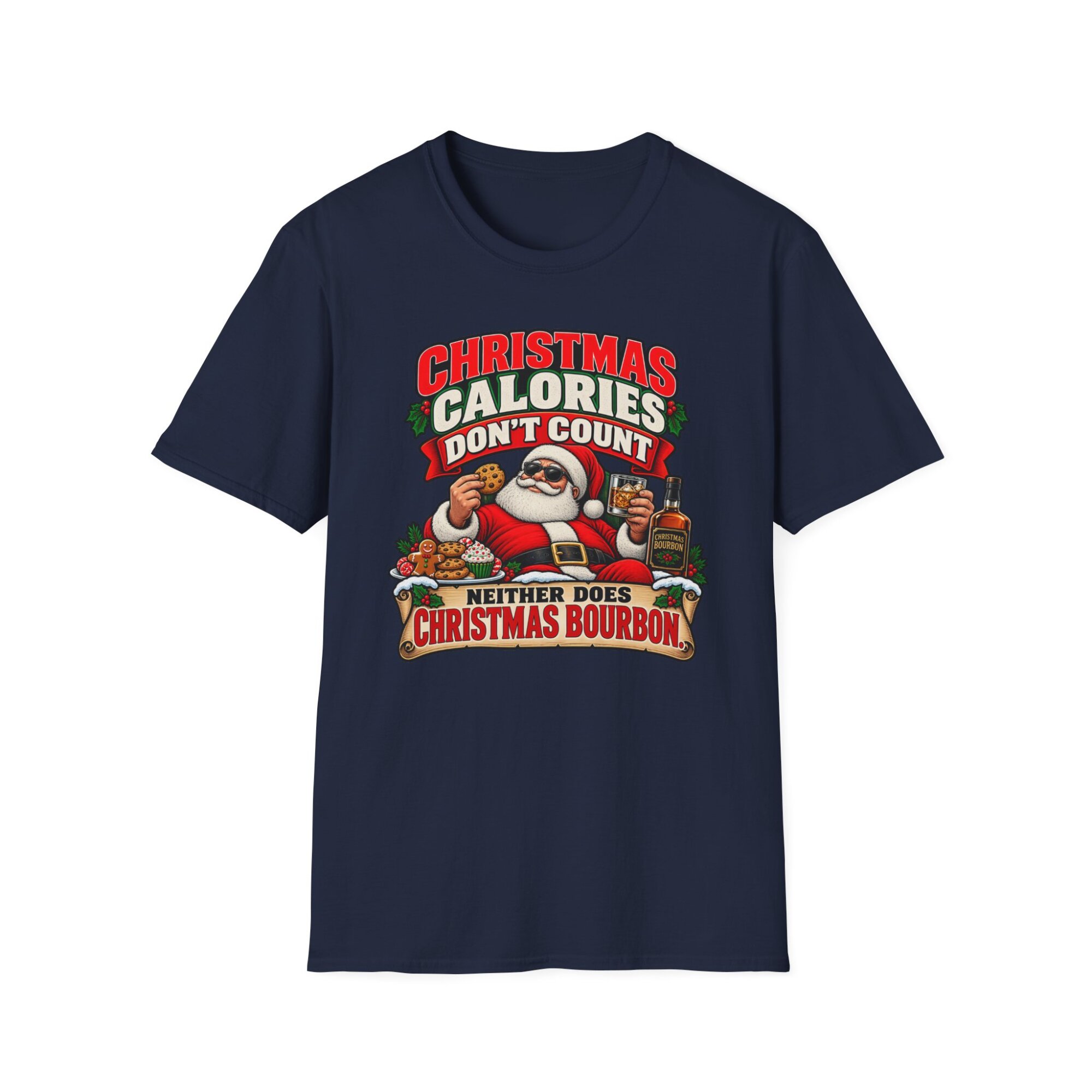 Christmas Calories Don't Count Bourbon Humor T-Shirt S008 - Image 6