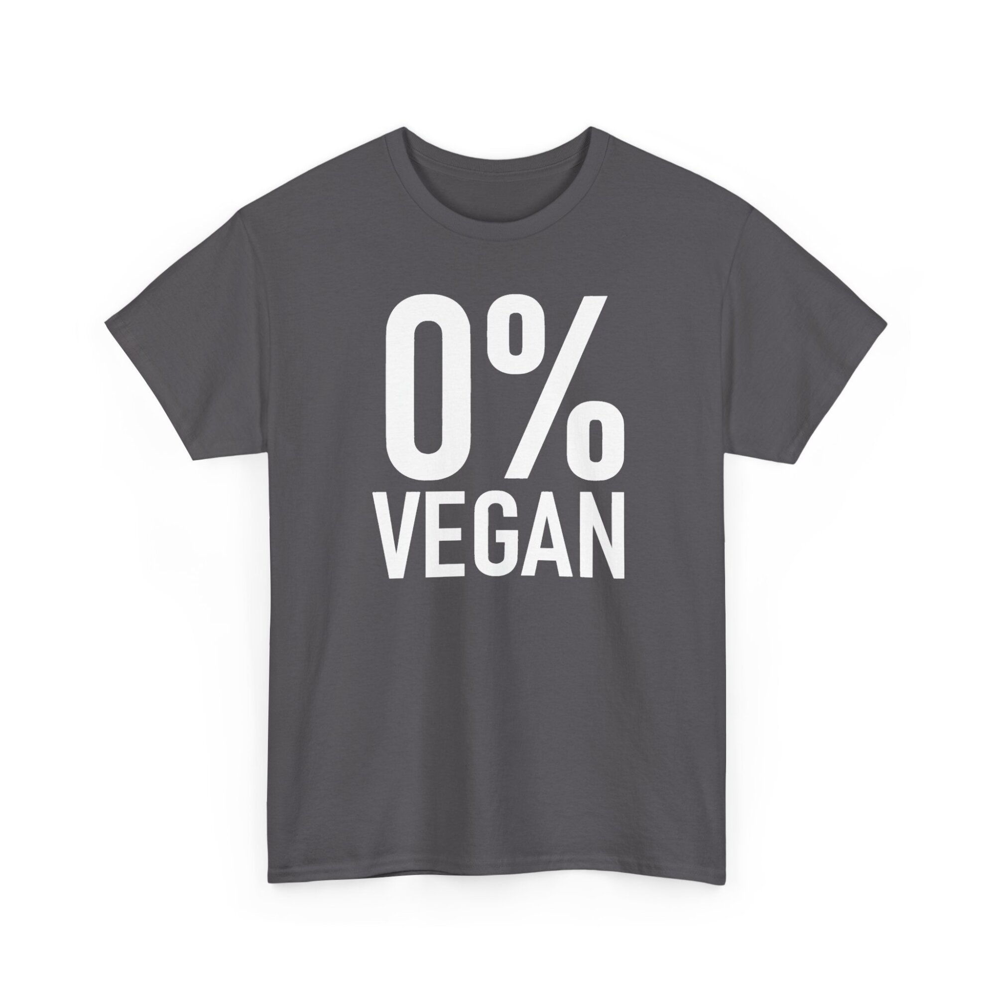 Zero Percent Vegan T-Shirt - Funny Carnivore Statement Tee - Unisex Heavy Cotton Tee - Image 7