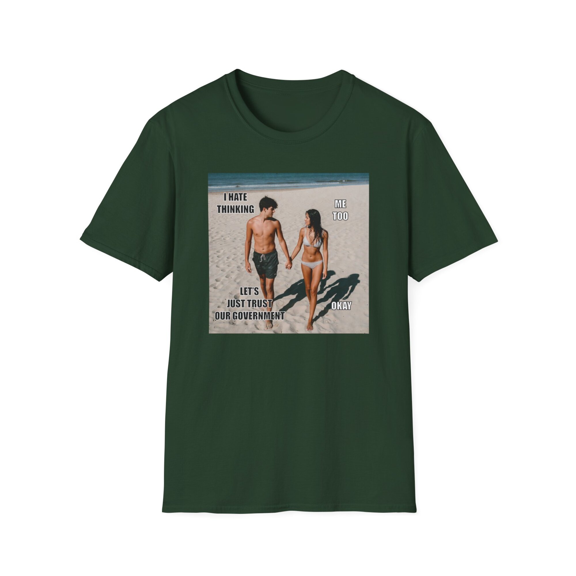 Trusting the Government Is Dumb - Bold Liberty T-Shirt - A088 - Image 4