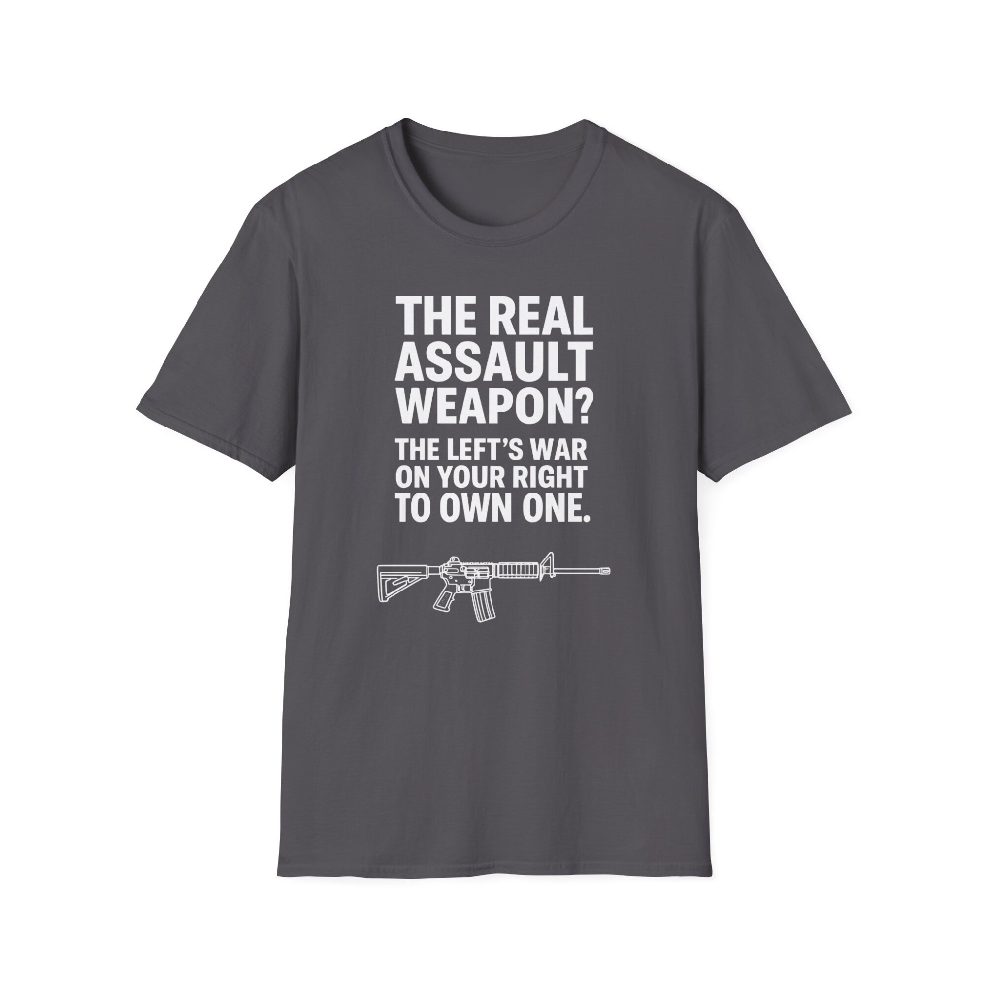 The Real Assault Weapon T-Shirt - Pro 2A Bold Statement Tee A102 - Image 4