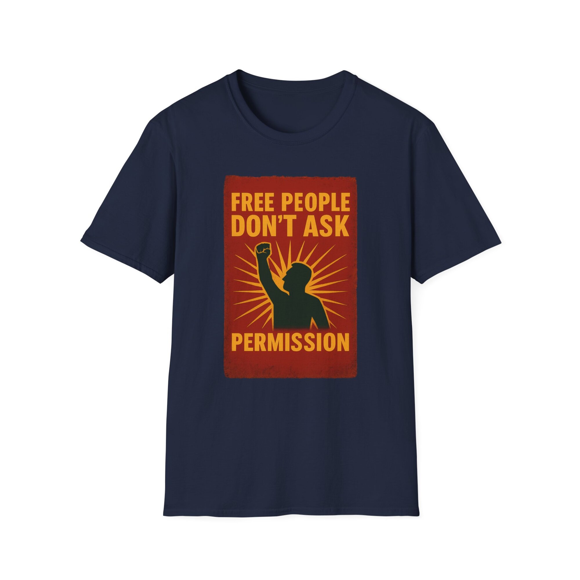 Free People Dont Ask Permission T-Shirt - Bold Libertarian Graphic Tee A060 - Image 6