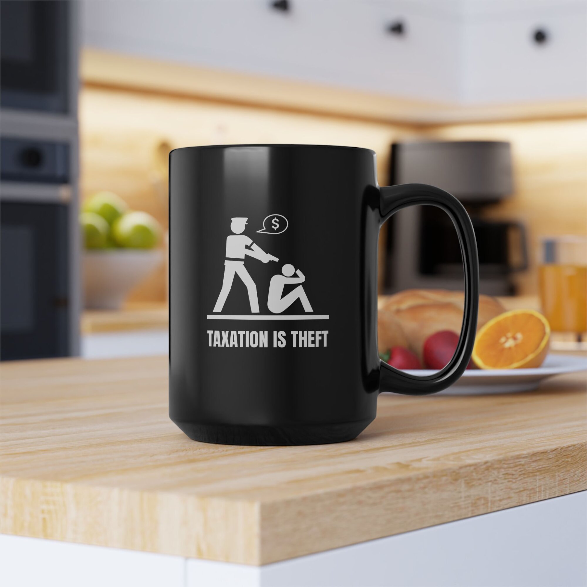 Taxation Is Theft Mug - Bold Libertarian Coffee Cup - Black Mug (11oz, 15oz) - Image 8