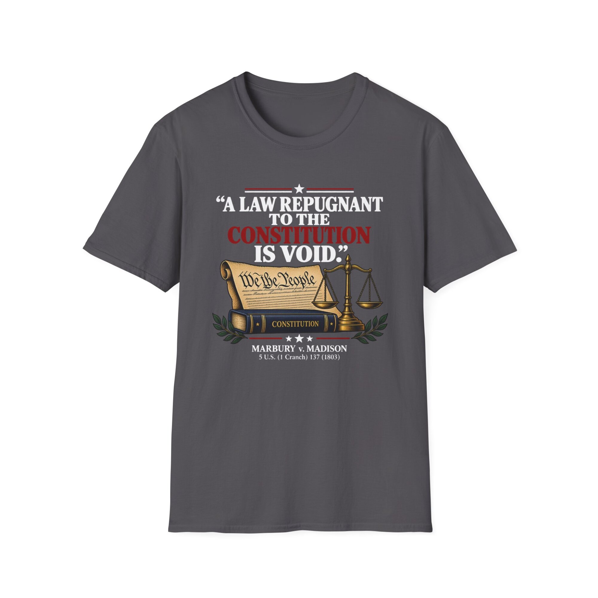 A Law Repugnant to the Constitution Is Void T-Shirt | Scales of Justice A143 - Image 5
